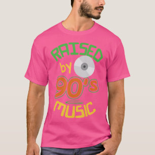 Raised On 90'S Music Retro Old School Hip Hop Rb T-Shirt