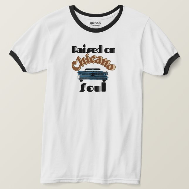 Raised on Chicano Soul T-shirt (Design Front)