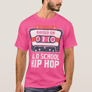 Raised On Old School Hip Hop Tshirt Cassette Graff