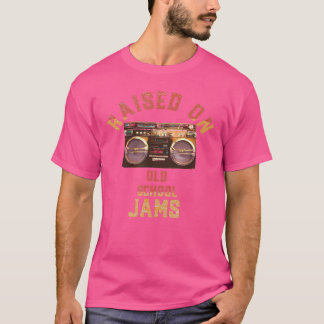 Raised On Old School Jams Vintage Hip Hop RB Music T-Shirt