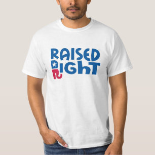 Raised Right - Classic Conservitive Shirt! T-Shirt