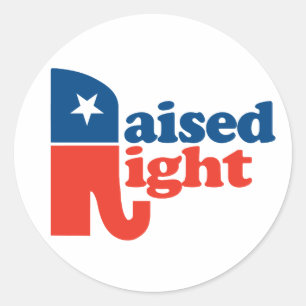 Raised Right - Pro Republican Classic Round Sticker