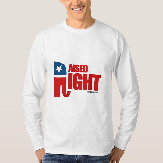 RAISED RIGHT T-Shirt (Front)