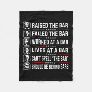 Raised The Bar And Failed The Bar  Fleece Blanket