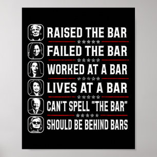Raised The Bar And Failed The Bar Poster