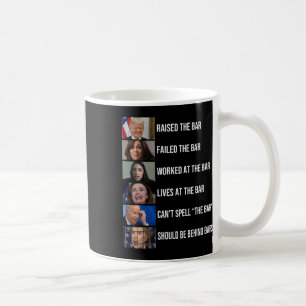 Raised The Bar Failed The Bar Worked At The Bar Coffee Mug