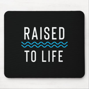 Raised To Life New Christian Baptism 1 _1 Mouse Pad