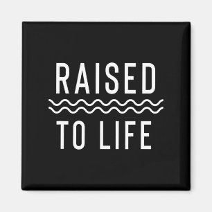 Raised To Life New Christian Baptism _1  Magnet