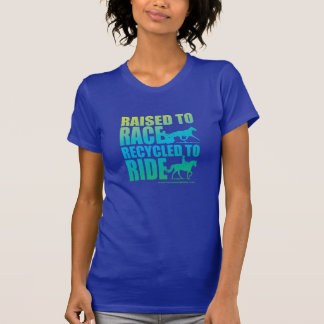 Raised to Race Recycled to Ride T-Shirt