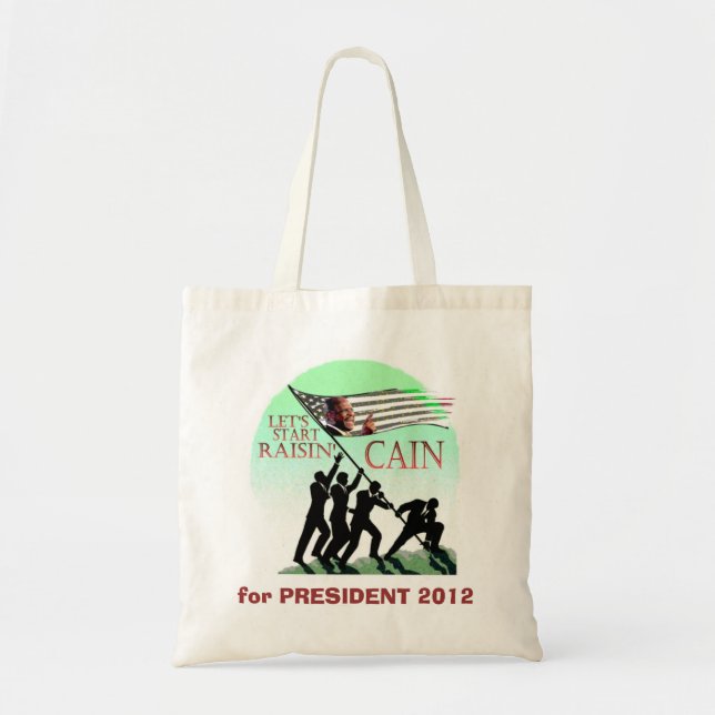 Raisin' Cain for President Tote Bag (Front)