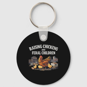 Raising Chickens And Feral Children _3 Key Ring