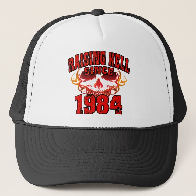 Raising Hell since 1984.png Trucker Hat (Front)