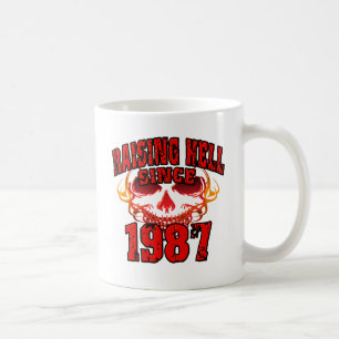Raising Hell since 1987.png Coffee Mug