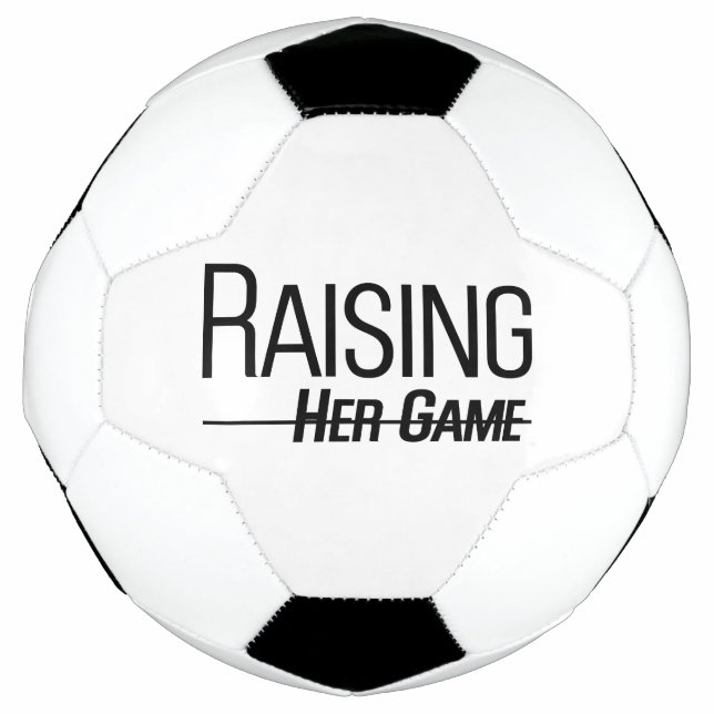 Raising Her Game Soccer Ball (Front)