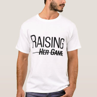 Raising Her Game White Women's T-shirt