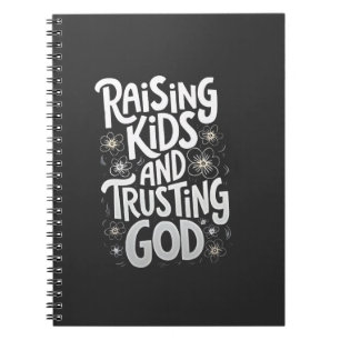 Raising Kids and Trusting God Mothers Day Notebook