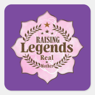 Raising Legends – Real Mother Power Square Sticker