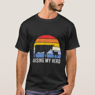 Raising My Herd Cute Mum T-Shirt
