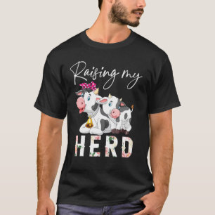 Raising My Herd Floral Cow Happy Mothers Day Farme T-Shirt