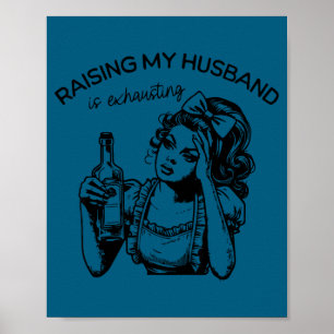 Raising my husband s exhausting joke funny wife wo poster