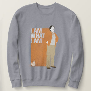 Rajesh I am What I am Sweatshirt