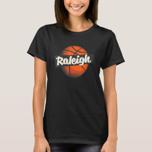 Raleigh Hometown Basketball Player Sports T-Shirt