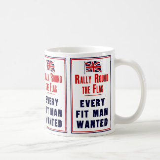 Rally Round The Flag ~ Every Fit Man Wanted Coffee Mug