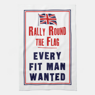 Rally Round The Flag ~ Every Fit Man Wanted Tea Towel