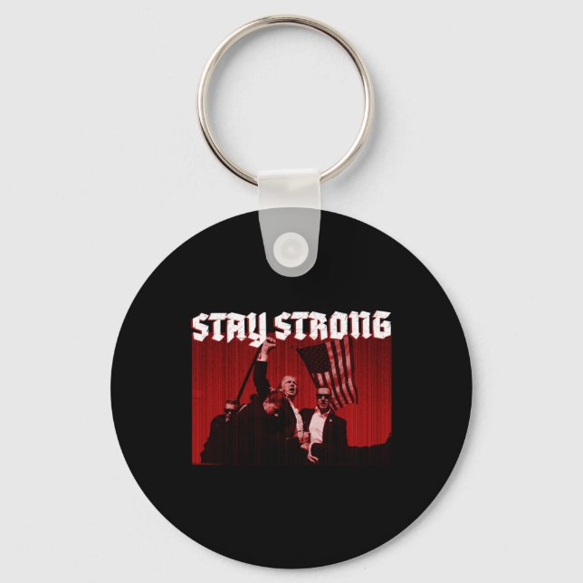 Rally Shooting Stay Strong In 2024  Key Ring (Front)
