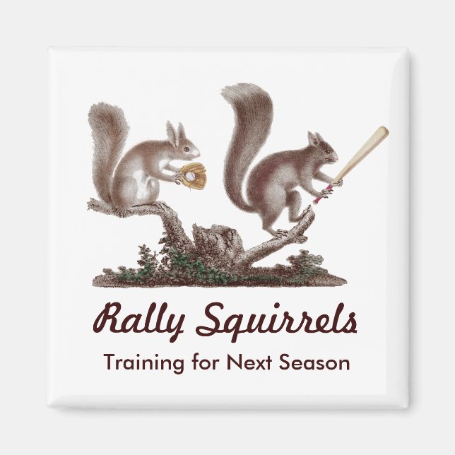 Rally Squirrels Training for Next Season Funny Magnet (Front)