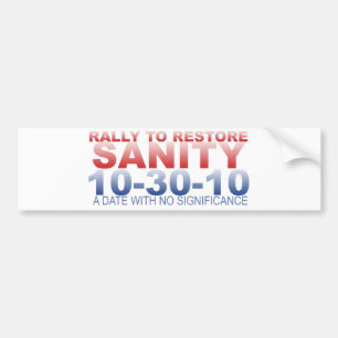 RALLY TO RESTORE SANITY BUMPER STICKER
