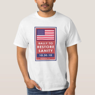 RALLY TO RESTORE SANITY T-Shirt