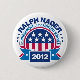Ralph Nader for President 2012 6 Cm Round Badge