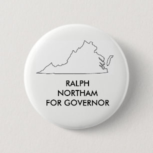 Ralph Nprtham for Virginia Governor 2017 6 Cm Round Badge