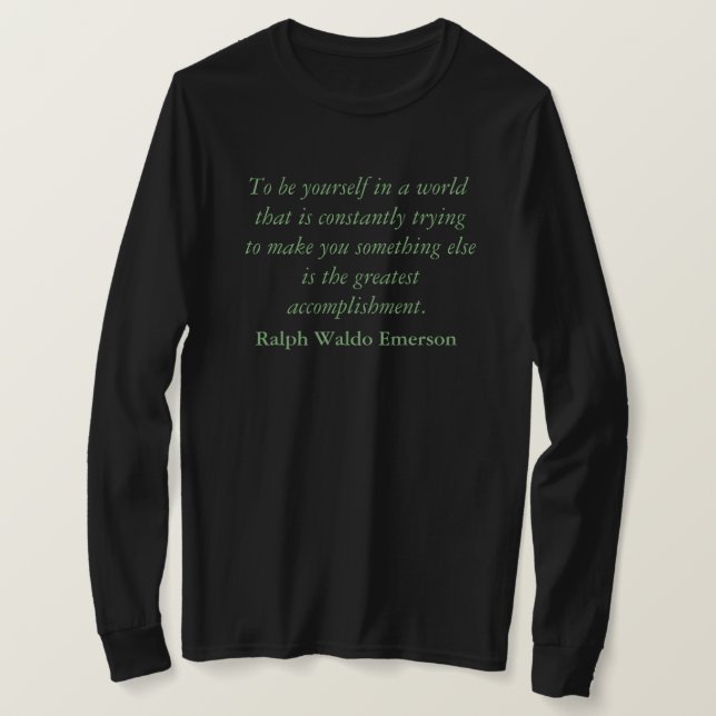 Ralph Waldo Emerson Quote T-Shirt (Design Front)