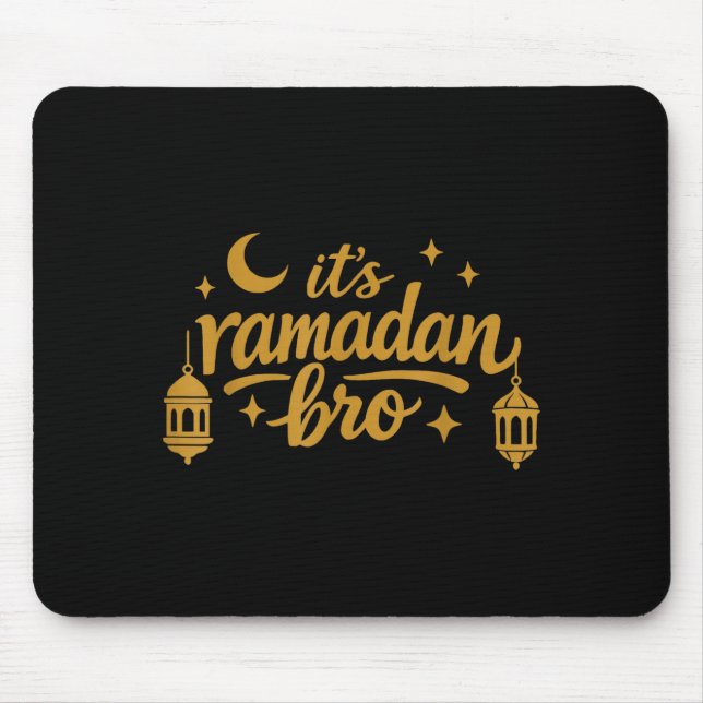 Ramadan bro funny saying muslim fasting humor men mouse pad (Front)