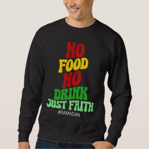 Ramadan Kareem 2023 Islamic Fasting Outfit for Men Sweatshirt