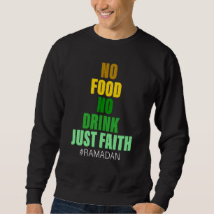 Ramadan Kareem 2023 Islamic Fasting Outfit for Men Sweatshirt