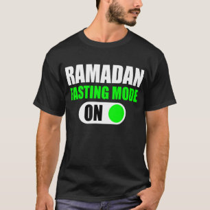 Ramadan Kareem Month 2022 Fasting Mode On Ramadan T-Shirt