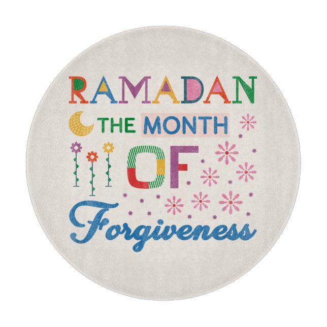 Ramadan Month Of Forgiveness Cutting Board (Front)