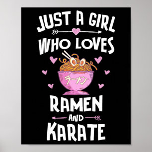 Ramen And Karate Gift Girls Women Poster