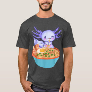 Ramen Axolotl Kawaii Japanese Anime Girls Teens Fo T-Shirt