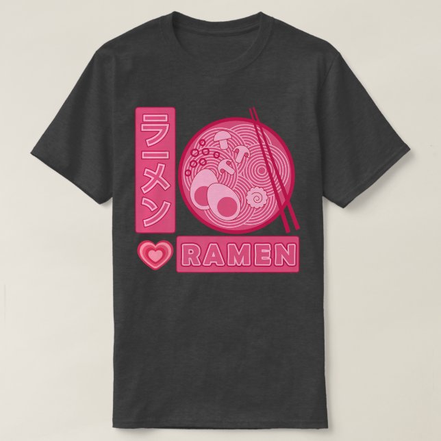 Ramen Girl Loves Anime Ramen Japanese  T-Shirt (Design Front)