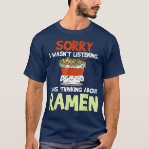 Ramen Japanese Noodles Funny Gift  T-Shirt