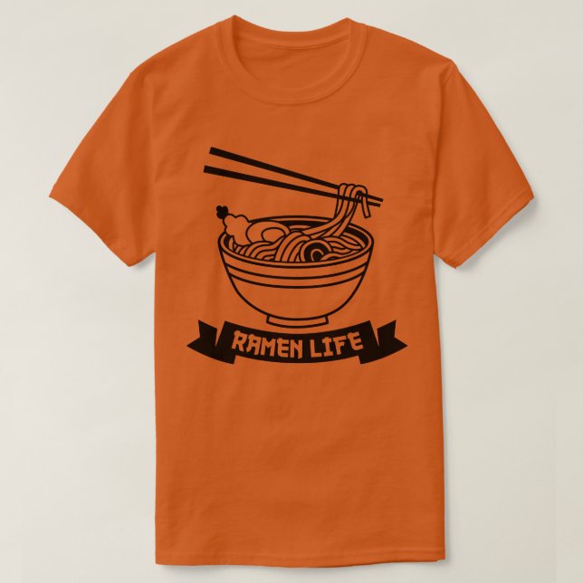 Ramen Life Bowl of Noodles T-Shirt (Design Front)