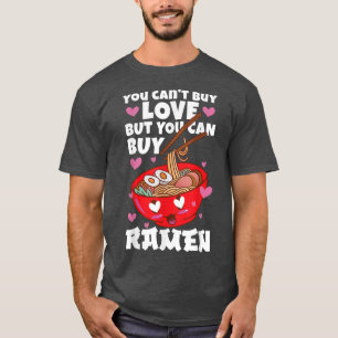Ramen Lover  Kawaii  Anime  Japanese Noodle Ramen  T-Shirt