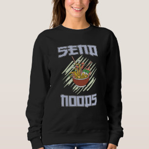 Ramen Lover Team   perfect gift Sweatshirt