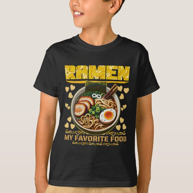 ramen my favourite food T-Shirt (Front)