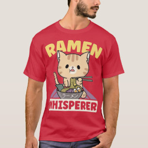 Ramen Noodle Bowl Love Japanese Kawaii Cat Ramen W T-Shirt