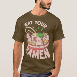 Ramen Noodle Bowl Love Japanese Kawaii Eat Your Ra T-Shirt